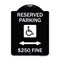 Signmission Reserved Parking $250 Fine Heavy-Gauge Aluminum Architectural Sign, 24" x 18", BW-1824-23163 A-DES-BW-1824-23163 - alternate 1